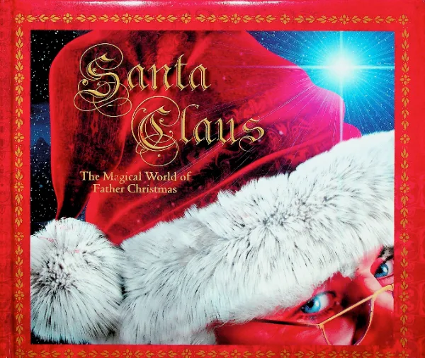 Santa Claus: The Magical World of Father Christmas