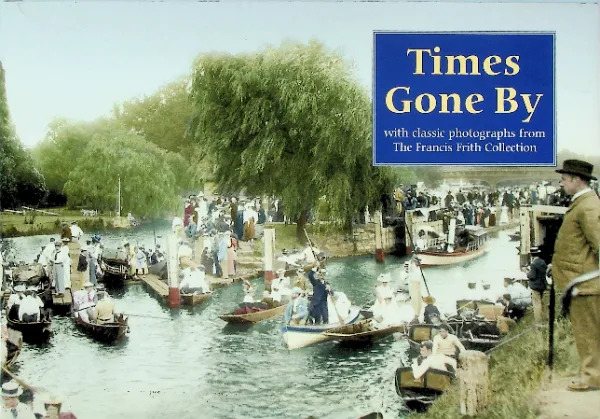 Times Gone By - The Francis Frith Collection
