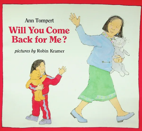 Will You Come Back for Me?