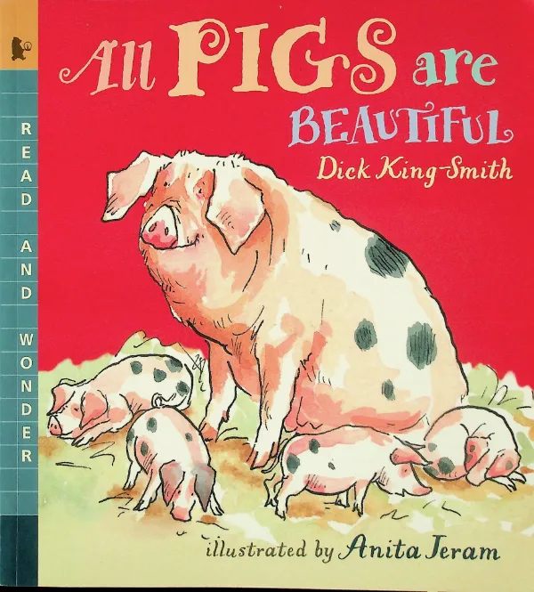 All Pigs Are Beautiful
