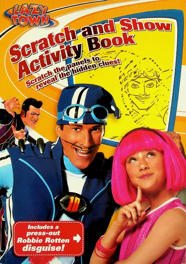 LazyTown: Scratch and Show Activity Book