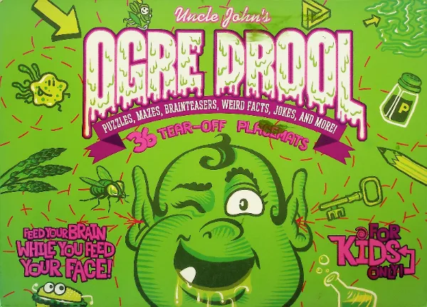 Uncle John's Ogre Drool