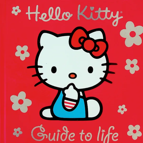 Hello Kitty Guide to Life