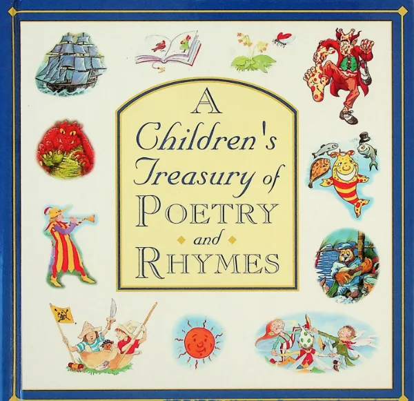 A Children's Treasury of Poetry and Rhymes