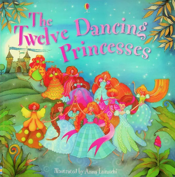 The Twelve Dancing Princesses