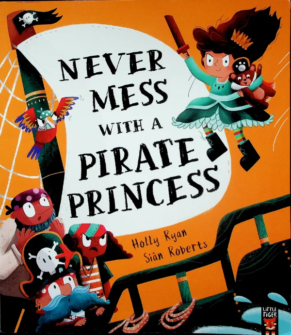Never Mess with a Pirate Princess