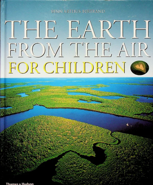 The Earth from the Air for Children