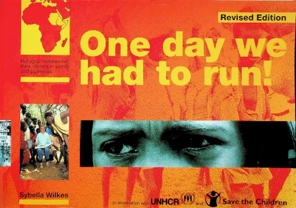 One Day We Had to Run!