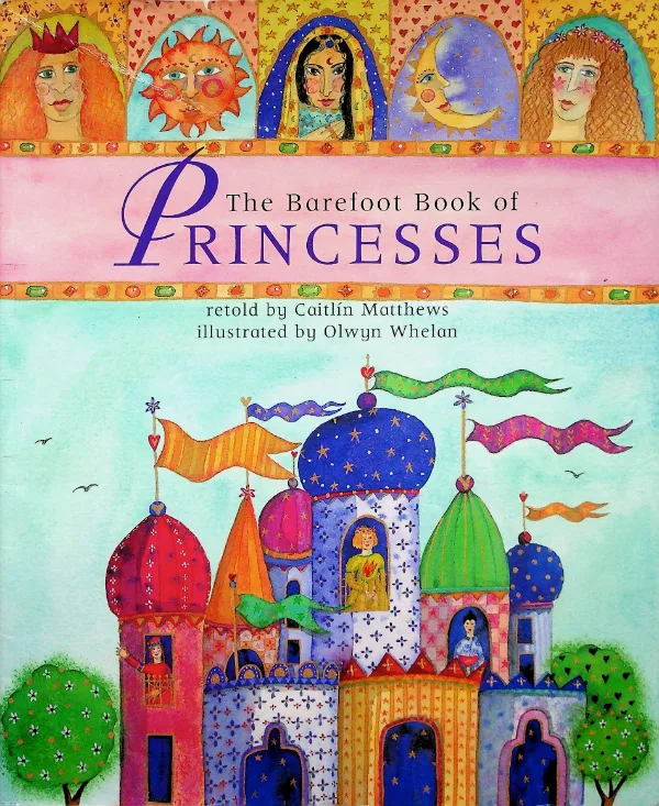 The Barefoot Book of Princesses