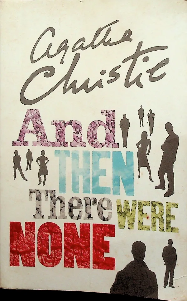 And Then There Were None
