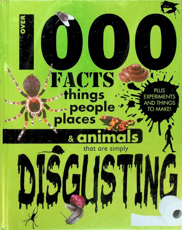 Over 1000 Facts: Disgusting