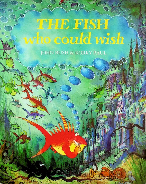The Fish Who Could Wish